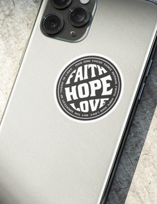 Faith Hope Love | Black Sticker (Circle)