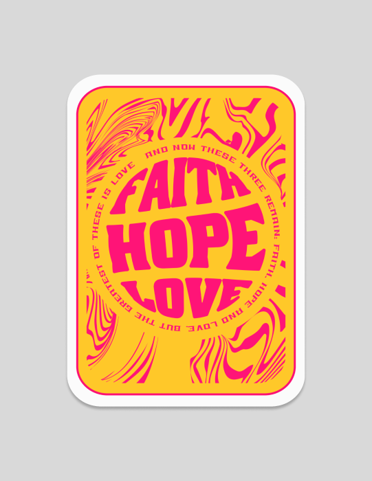 Faith Hope Love | Yellow Sticker