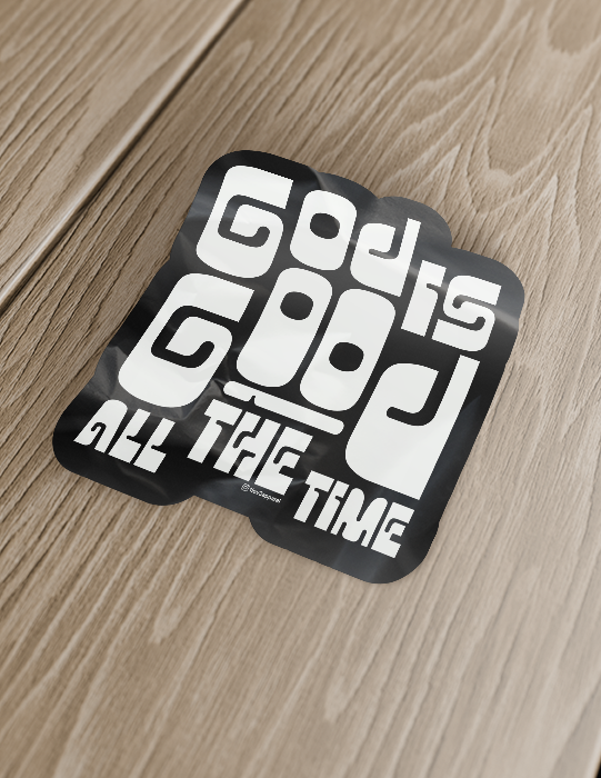 God is Good | Black Border Sticker