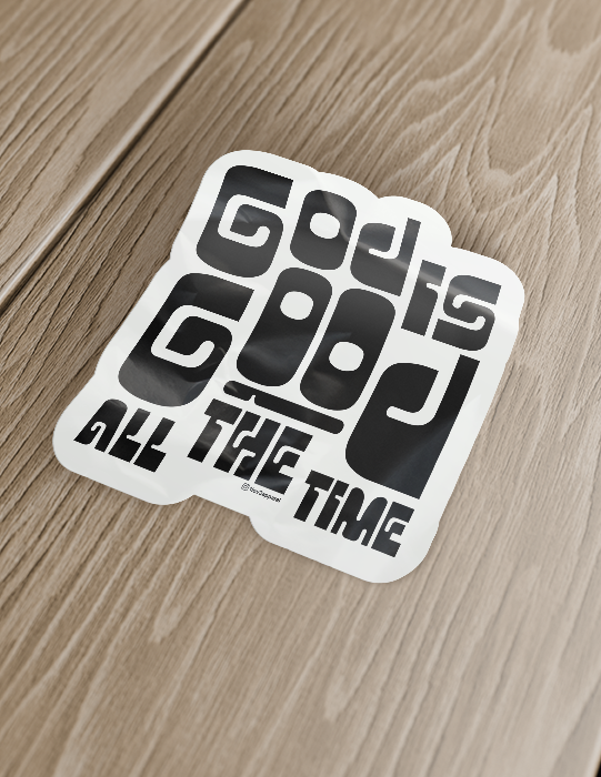 God is Good | White Border Sticker