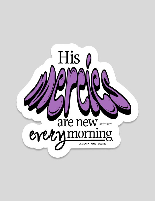 His Mercies | Purple Sticker